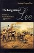 The Long Arm of Lee: The History of the Artillery of the Army of Northern Virginia, Volume 2: Chancellorsville to Appomattox (Long Arm of Lee)