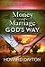 Money and Marriage God's Way