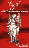 Produkt-Bild: Engel und die Verstorbenen sind unter uns