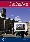 A new parole system for England and Wales