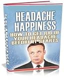 Headache Happiness