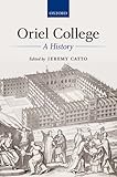 Oriel College : a history