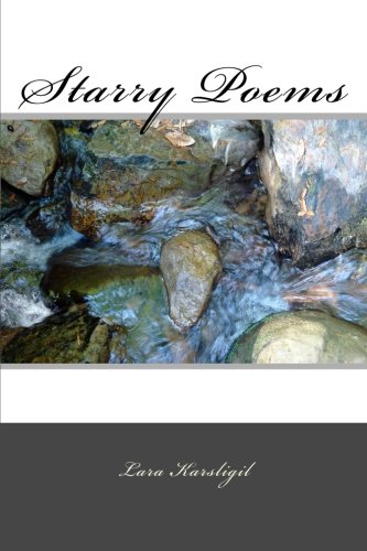 Starry Poems, by Lara Karsligil