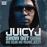 Show Out [Explicit]