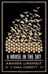 A House in the Sky: A Memoir