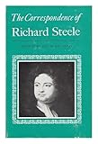 The correspondence of Richard Steele