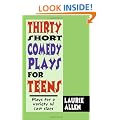 Thirty Short Comedy Plays for Teens: Plays for a Variety of Cast Sizes