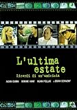 L`Ultima Estate