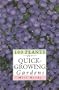 100 Plants for Quick Growing Gardens