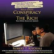 Rich Dad's Conspiracy of the Rich: The 8 New Rules of Money | [Robert T. Kiyosaki]