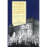 these sad but glorious days dispatches from europe 1846 1850