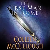 First Man in Rome, Part 2 | [Colleen McCullough]
