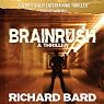 BRAINRUSH, a Thriller: Book 1