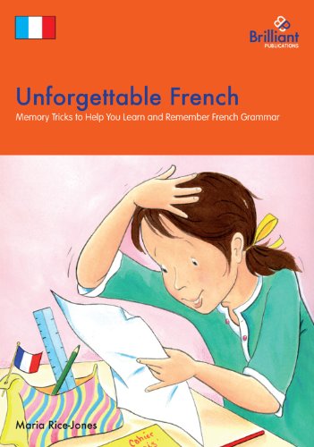 Unforgettable French: 37 (Brilliant how to ...)