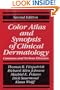 Color Atlas and Synopsis of Clinical Dermatology, 2/e
