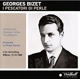Bizet: I Pescatori di Perle (The Pearl Fishers)