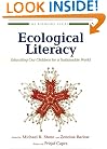 Ecological Literacy: Educating Our Children for a Sustainable World (The Bioneers Series)