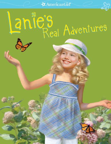 American Girl: Lanie's Real Adventures (Girl of the Year)