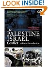 The Palestine-Israel Conflict: A Basic Introduction