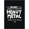 The 100 Best and Absolute Greatest Heavy Metal Albums in the World. Ever.