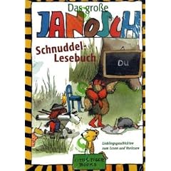 Das gro�e Janosch-Schnuddel-Lesebuch: Lieblingsgeschichten zum Lesen und Vorlesen