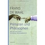 Primaten und Philosophen: Wie die Evolution die Moral hervorbrachtevon "Stephen Macedo"