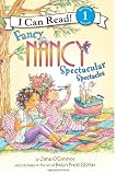 Fancy Nancy: Spectacular Spectacles (I Can Read Book 1)