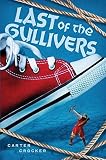 The Last of the Gullivers by Carter Crocker (2012-01-19)