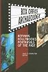 Box Office Archaeology: Refining Hollywood’s Portrayals of the Past