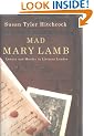 Mad Mary Lamb: Lunacy and Murder in Literary London