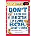 Don't Feed the Babysitter to Your Boa Constrictor: 43 Ridiculous Rules Every Kid Should Know (I'm Going to Read Series, Level 4)