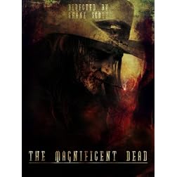 The Magnificent Dead