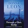 Through a Glass, Darkly