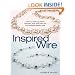Inspired Wire