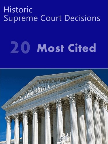 Best Price 20 Most Cited US Supreme Court Decisions (LandMark Case Law)