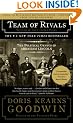 Team of Rivals: The Political Genius of Abraham Lincoln