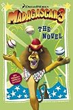 Madagascar 3 : the novel