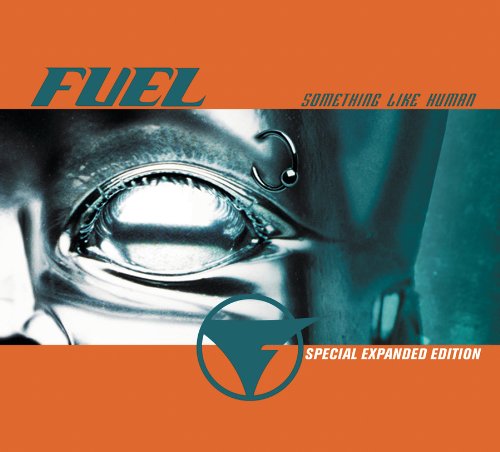Fuel - Something Like Human (Special Expanded Edition0 - Zortam Music