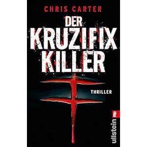 Der Kruzifix-Killer (Ein Hunter-und-Garcia-Thriller 1)