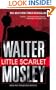 Little Scarlet: An Easy Rawlins Novel