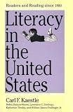 Literacy in the United States : readers and reading since 1880