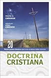 Doctrina Christiana: Twenty Basics Every Christian Should Know (Spanish Edition)