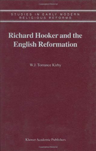 Richard Hooker and the English Reformation: 2 (Studies in Early Modern Religious Tradition, Culture and Society)