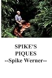 Spike's Piques