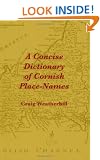 A Concise Dictionary of Cornish Place-Names
