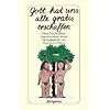 Gott hat uns alle gratis erschaffen. Neue Schulaufs�tze neapolitanischer Kinder