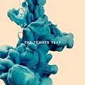 The Temper Trap