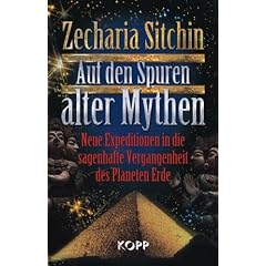 Auf den Spuren alter Mythen: Neue Expeditionen in die sagenhafte Vergangenheit des Planeten Erde