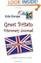 Kids Europe Great Britain Discovery Journal (Kids Europe Discovery Journals)