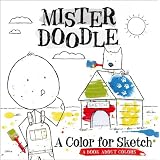 A Color for Sketch: A Book About Colors (Mister Doodle) ~ Orli Zuravicky